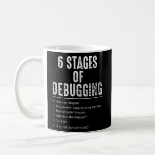 Mug 6 Étapes De Débogage Pour Les Nerds De Codage