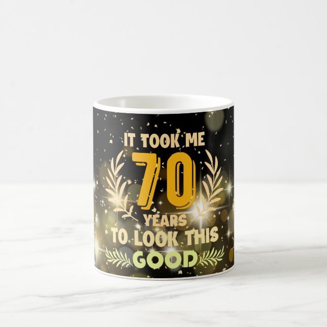 Mug 70ème anniversaire m'a pris 70 ans pour regarder c (Centre)