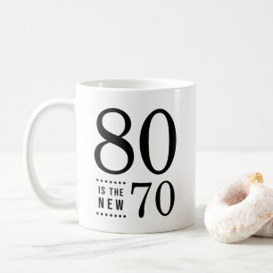 Mug 80e Anniversaire Noir 80 est le nouveau 70