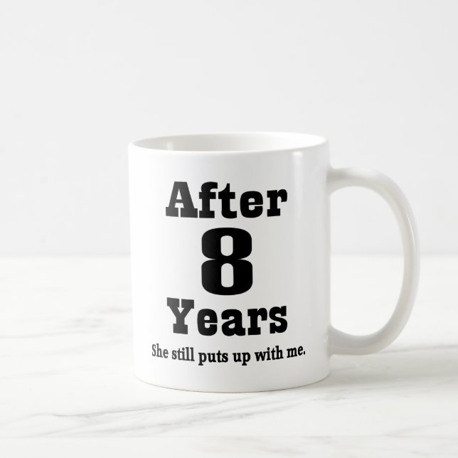 Mug 8ème Anniversaire (drôle) (Droite)