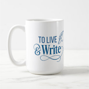 Mug à café 'Vivre & Écrire' - 15oz