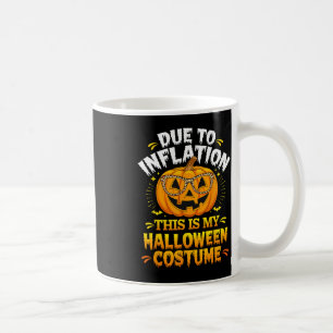 Mug A Cause De L'Inflation, C'Est Ma Pompe À Dos D'Hal