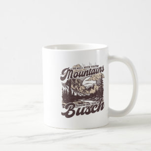 Mug À la place de vos montagnes, montrez-moi votre Bus