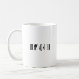 Mug À l'époque de ma mère