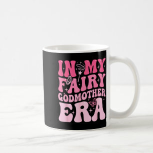 Mug À l'ère de ma fée marraine fête des mères 