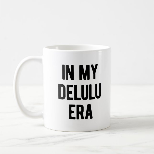Mug À l'ère de mon Delulu (Gauche)