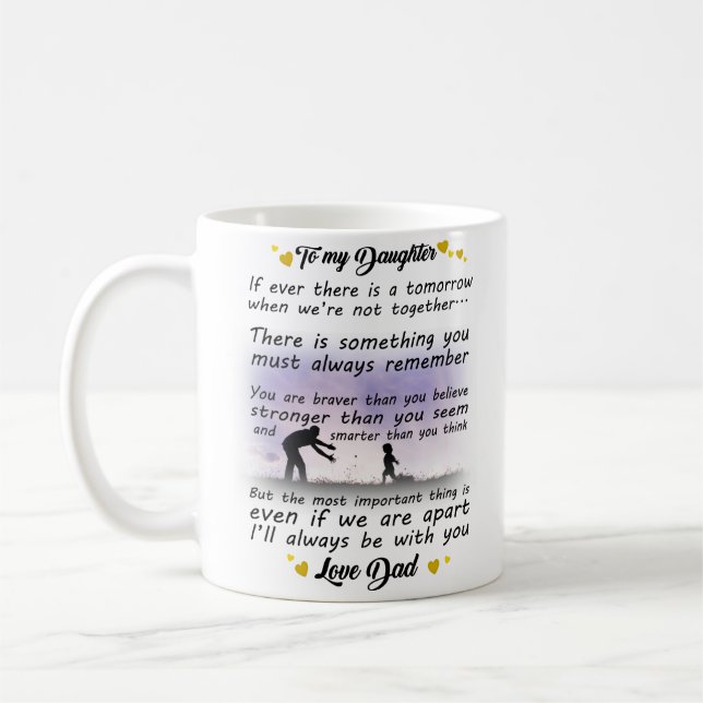 Mug À ma fille - Je serai toujours avec toi (Gauche)