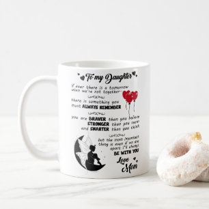 Mug À Ma Fille - Tu Es Plus Brave Que Tu Ne Crois