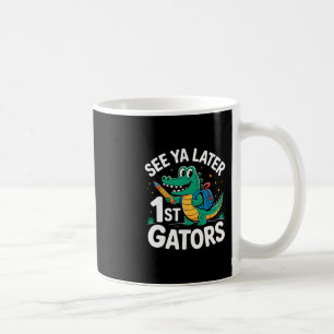 Mug À plus tard 1ers Alligators Professeur d'alligator