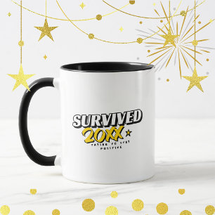 Mug A survécu à 2025 Essayez de rester positif Citatio