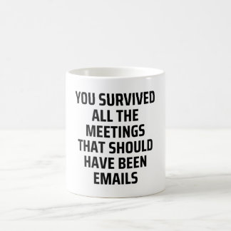 Mug a survécu à des réunions qui devraient être des em