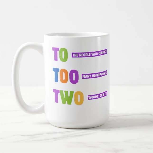 Mug À trop deux grammaire - Funky Homophone Pun Don (Gauche)