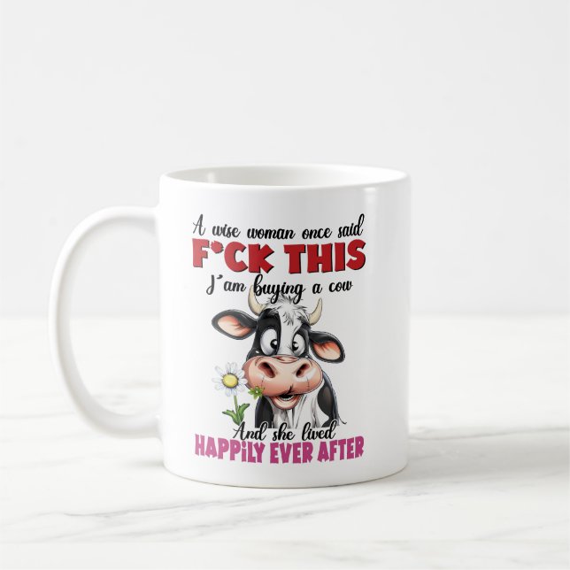 Mug A wise woman once said (Gauche)