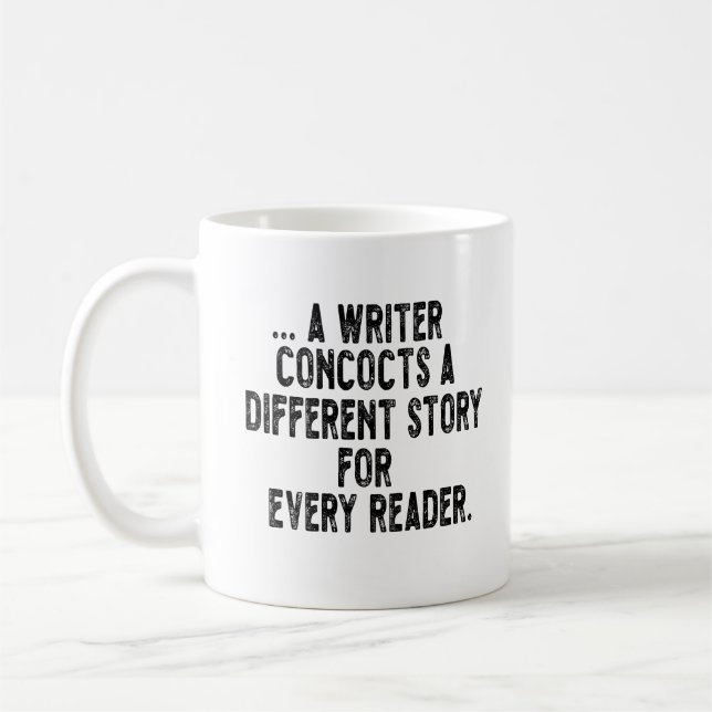 Mug a writer concocts a different story for every read (Gauche)