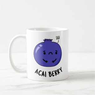 Mug Acai Berry Funny Fruit Pun