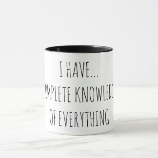 MUG ACCOMPLISSEZ LA CONNAISSANCE DE TOUT