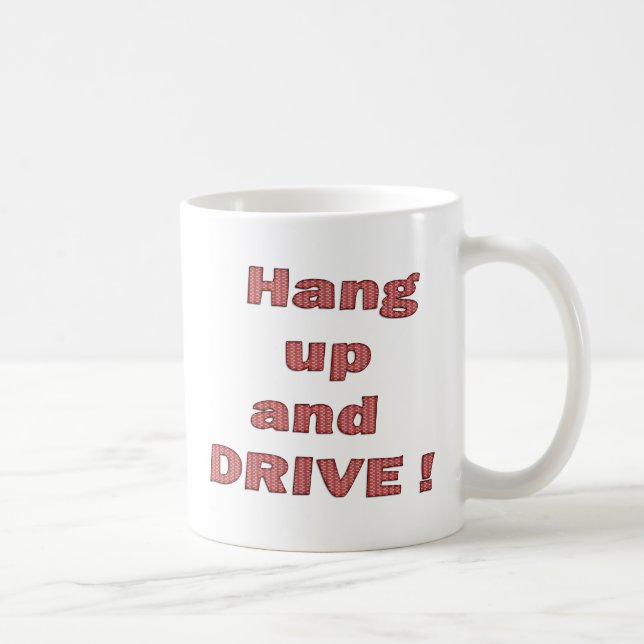 Mug Accrocher et conduire (Droite)