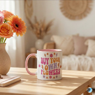 Mug Achetez Vos Propres Fleurs Rétro 70 Groovy Empower