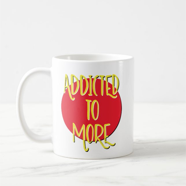 Mug Addicité À Plus De Slogan De Récupération (Gauche)