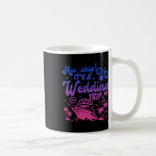 Mug Ah Bateau C'est Un Voyage De Noces Croisière Vacan