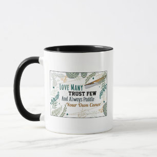 Mug Aimez Beaucoup Fiez-Vous À Peu Toujours Pagayer Vo