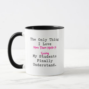 Mug Aimez les maths & les élèves comprennent le cœur d