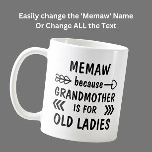 Mug Ajouter un nom Texte, Memaw Grand-mère est pour le