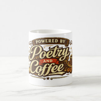 Mug Alimenté par la poésie et le café.
