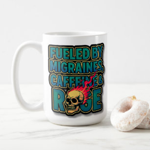 Mug Alimenté par les migraines, la caféine et la rage 