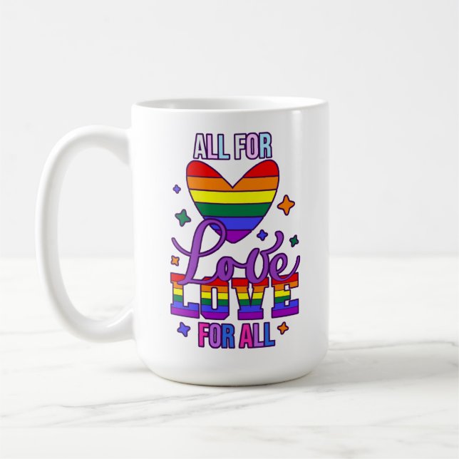 Mug All For Love Love For All - LGBTQ+ Pride (Gauche)