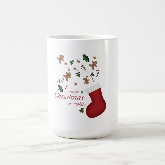 Mug all i want for christmas is cookie (Centre)