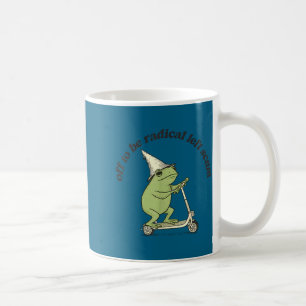 Mug Aller être un déchet radical de gauche drôle de gr
