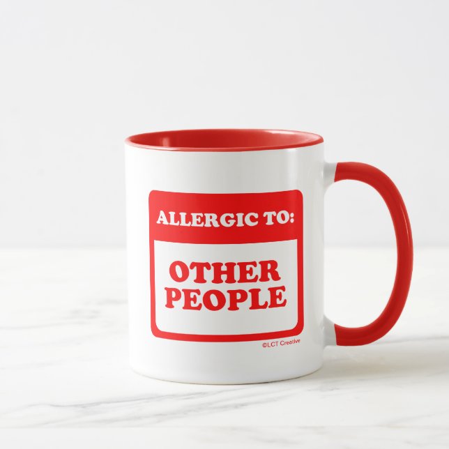 Mug Allergique À D'Autres Personnes (Droite)
