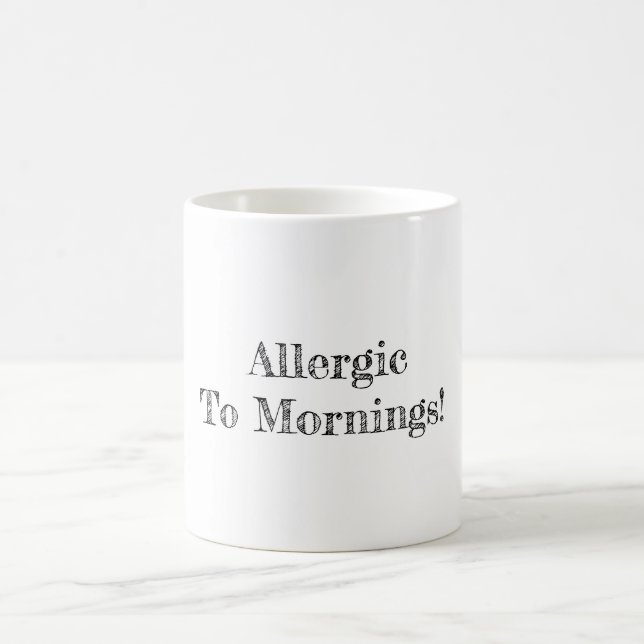 Mug Allergique aux matins (Centre)