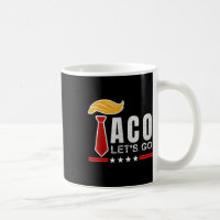 Allons Taco Drôle Patriote Toujours Poule Mouillée