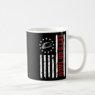 Mug Allons-y Taco - Toujours Écrasons de la nourriture
