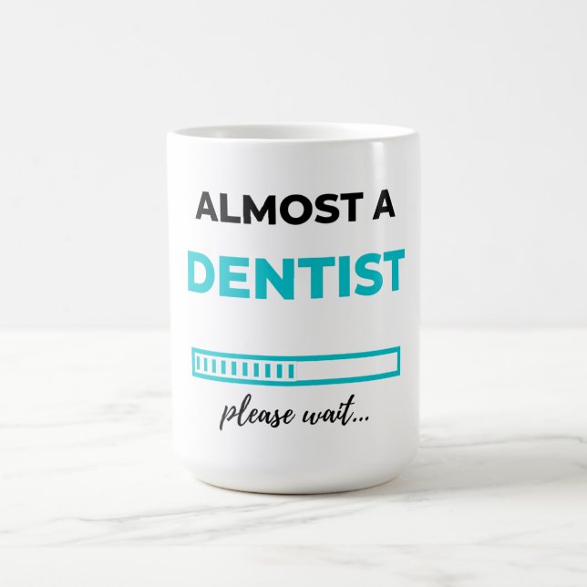 Mug Almost A Dentist 2 (Centre)