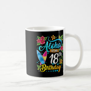 Mug Aloha C'est Mon 18e Anniversaire Surf Hawaii Beach