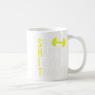 Mug Alors Heureux J'Ai Entraînement Bodybuilding Gym W