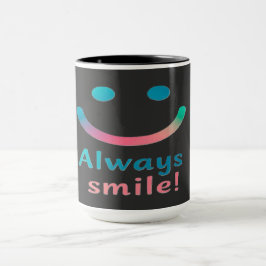 Mug Always Smile