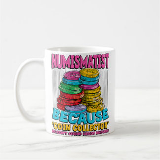 Mug Amateur de collection de pièces Collectionneur de