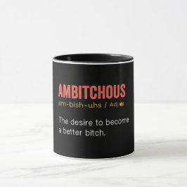 Mug Ambitchous définition amusante