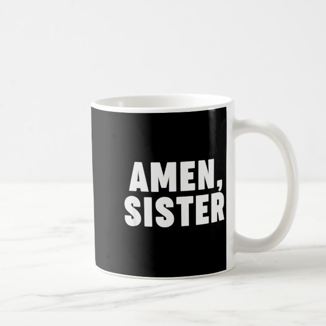 Mug Amen Sister  (Droite)