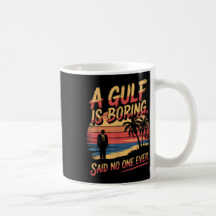 Mug Amérique du Golfe Humour Trump Patriotique 2025 Pr