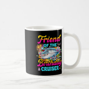 Mug Ami De L'Anniversaire Cruiser Funny Cruise Birthd