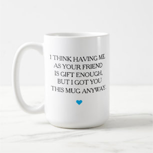 Mug Ami drôle Mug, Meilleur ami Cadeau, Amitié Gif