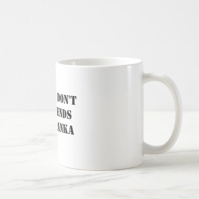MUG AMIS DON'TLET FRIENDSDRINK SANKA (Droite)