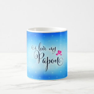 Mug Amour de 311 I mon Papou