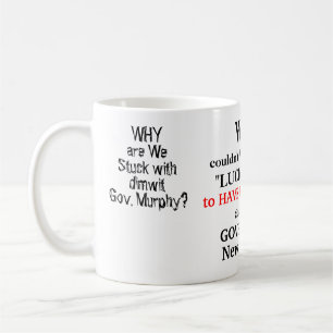 Mug Amour Gov. DeSantis Dimwit Gov. Murphy
