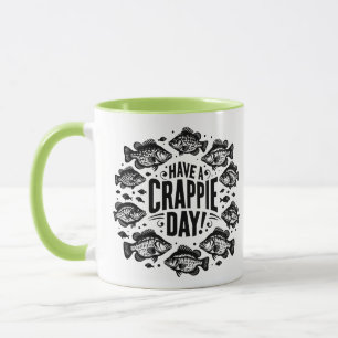 Mug Amusant Avoir une Journée de la Crappie Pêche